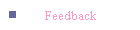 Feedback