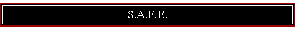 S.A.F.E.